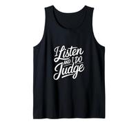 I Listen And I Do Judge Atteggiamento giudiziario ------- Canotta
