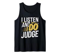 I Listen And I Do Judge Atteggiamento giudiziario -- Canotta