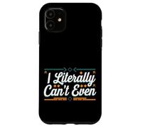 I Literally Can't Even Math Algebra Teacher Student --- Custodia per iPhone 11