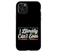 I Literally Can't Even Math Algebra Teacher Student --- Custodia per iPhone 11 Pro