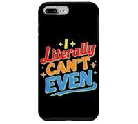 I Literally Can't Even Math Algebra Teacher Student - Custodia per iPhone 7 Plus/8 Plus