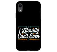 I Literally Can't Even Math Algebra Teacher Student --- Custodia per iPhone XR