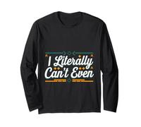 I Literally Can't Even Math Algebra Teacher Student --- Maglia a Manica