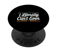 I Literally Can't Even Math Algebra Teacher Student --- PopSockets PopGrip Adesivo