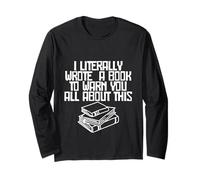 I Literally Wrote A Book To Warn You All About This ------- Maglia a Manica