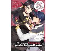 I’ll Become a Villainess Who Goes Down in History 3