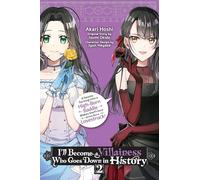 I’ll Become a Villainess Who Goes Down in History, Vol. 2