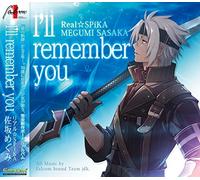 I`LL REMEMBER YOU - REAL SPIKA