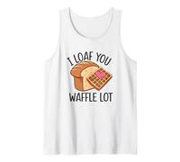 I Loaf You a Waffle Lot Divertente Gioco di parole, Waffle Lover Canotta