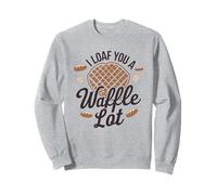 I Loaf You a Waffle Lot Divertente Gioco di parole, Waffle Lover Felpa