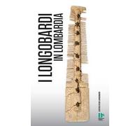 I Longobardi in Lombardia