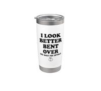 I Look Better Bent Over See Back for Details Funny Gym Butt Bicchiere termico in acciaio inox doppia parete