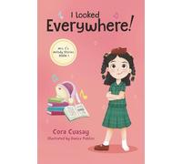 I Looked Everywhere!: Mrs. C's Melody Stories, Book 1