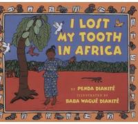 I Lost My Tooth in Africa