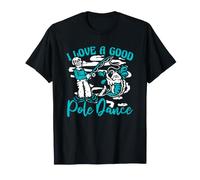 I Love A Good Pole Dance Pesca a Mosca Pescatore Maglietta
