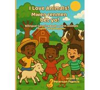 I Love animals - Mwen Renmen Bèt yo: Bilingual Coloring Book - Farm Animals