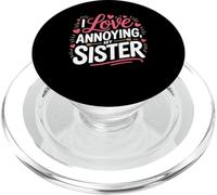 I Love Annoying My Sister Classico caos tra fratelli - PopSockets PopGrip per MagSafe