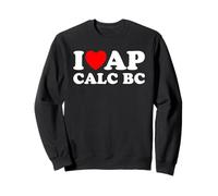 I Love AP Calc BC I Heart AP Calc BC Divertente AP Calcolo BC Felpa