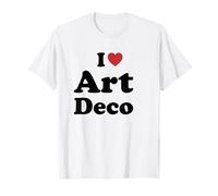 I Love Art Deco Maglietta