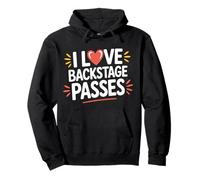 I Love Backstage Passes Concert Music Event Access |- Felpa con Cappuccio