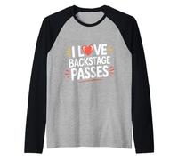 I Love Backstage Passes Concert Music Event Access |- Maglia con Maniche Raglan