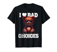 I Love Bad Choices Ironic Smiling Scary Bear Graphic Maglietta
