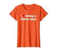 I Love Being A Black Man Maglietta, Donna, Arancio, S