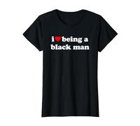 I Love Being A Black Man Maglietta, Donna, Nero, S