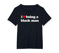 I Love Being A Black Man Maglietta, Donna Plus-Size, Nero, 4X