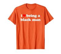 I Love Being A Black Man Maglietta, Uomo, Arancio, S
