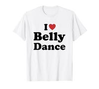I Love Belly Dance Maglietta