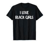 I Love Black Girls Funny Urban Heart Woman Fathers Day Tees Maglietta