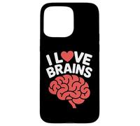 I Love Brains Divertente Neuroscienze Umorismo Custodia per iPhone 15 Pro Max