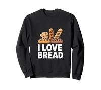 I Love Bread Delizia Appena sfornata Felpa