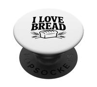 I Love Bread Funny Foodie Lover for Bakakers PopSockets PopGrip Adesivo