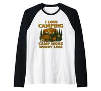 I Love Camping Camp More, Worry Less Nature's Peace Novelty. Maglia con Maniche Raglan