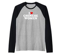 I Love Chinese Women Maglia con Maniche Raglan