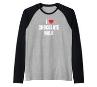 I Love Chocolate Milk Funny Beverage Lover Design Maglia con Maniche Raglan