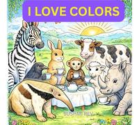 I Love Colors: coloring book