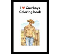 I Love Cowboys Adult Coloring Book