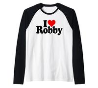I Love Cuore Robby Robert Rob Nome su Un Tee Maglia con Maniche Raglan