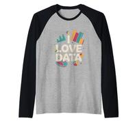 I Love Data Insightful Analytics Graph Maglia con Maniche Raglan