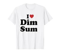 I Love Dim Sum Maglietta