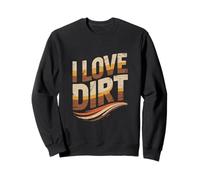 I Love Dirt Vintage Retro Terroso Felpa
