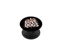 I Love Dogs - Addestratore di cani PopSockets PopGrip Adesivo
