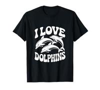 I Love Dolphins Ocean Life Appassionato Maglietta