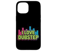 I Love Dubstep Music Appassionati Custodia per iPhone 15