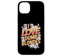 I Love Dumb Blondes Golden Retriever Labrador Humor Custodia per iPhone 14 Plus