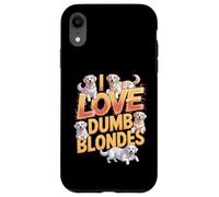 I Love Dumb Blondes Golden Retriever Labrador Humor Custodia per iPhone XR