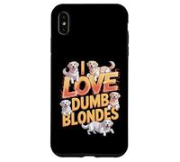 I Love Dumb Blondes Golden Retriever Labrador Humor Custodia per iPhone XS Max